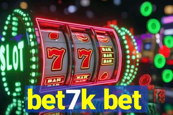 bet7k bet